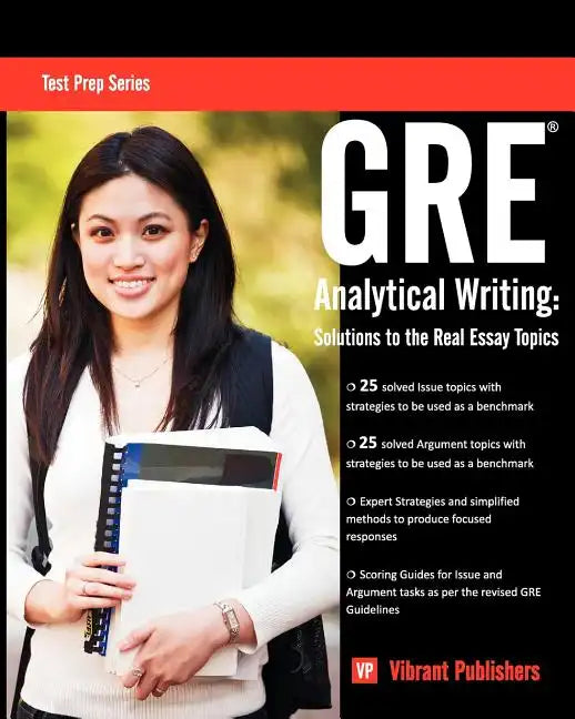 GRE Analytical Writing: Solutions to the Real Essay Topics - Paperback
