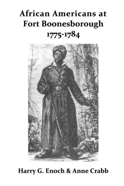 African Americans at Fort Boonesborough, 1775-1784 - Paperback