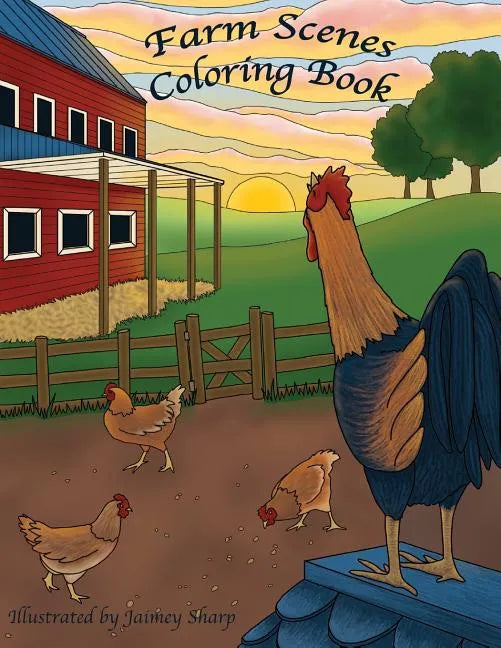 Farm Scenes Coloring Book: Country Scenes, Barns, Farm Animals For Adults To Color - Paperback