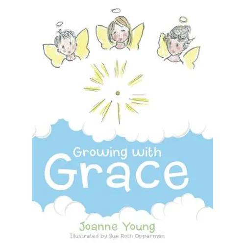 Growing with Grace - Hardcover
