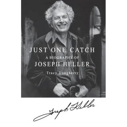 Just One Catch: A Biography of Joseph Heller - Paperback