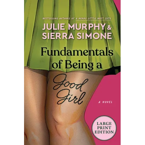 Fundamentals of Being a Good Girl - Paperback