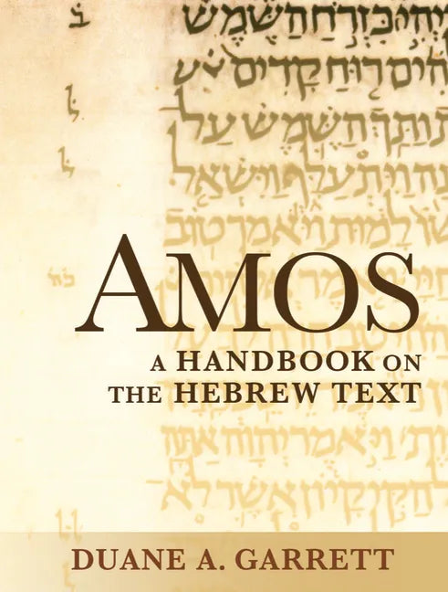 Amos: A Handbook on the Hebrew Text - Paperback