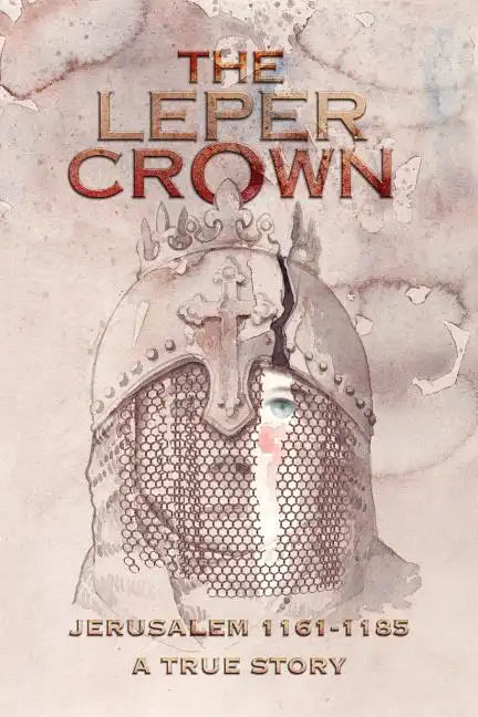 The Leper Crown - Paperback