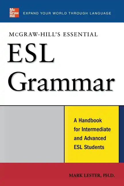 McGraw-Hill's Essential ESL Grammar: A Hnadbook for Intermediate and Advanced ESL Students - Paperback