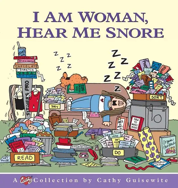 I Am Woman, Hear Me Snore - Paperback