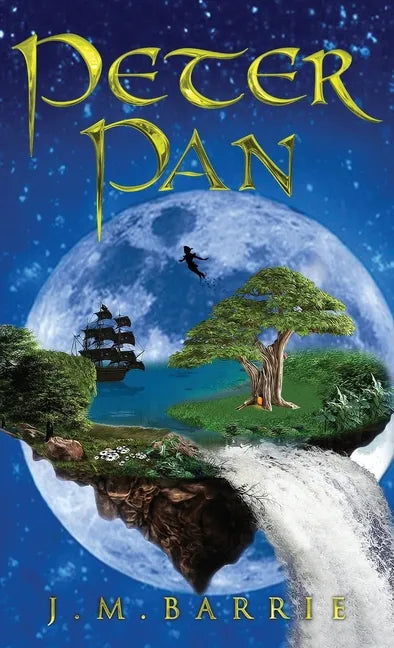 Peter Pan: The Original 1911 Peter and Wendy Edition - Hardcover