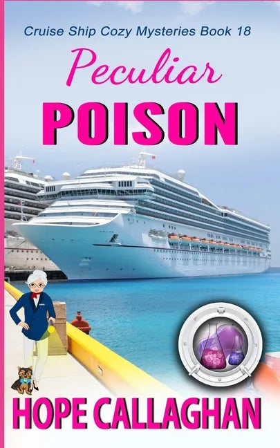 Peculiar Poison: A Cruise Ship Mystery - Paperback