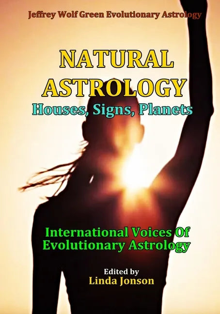 Natural Astrology: Houses, Signs, Planets - Paperback