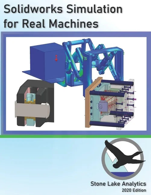 Solidworks Simulation for Real Machines - Paperback