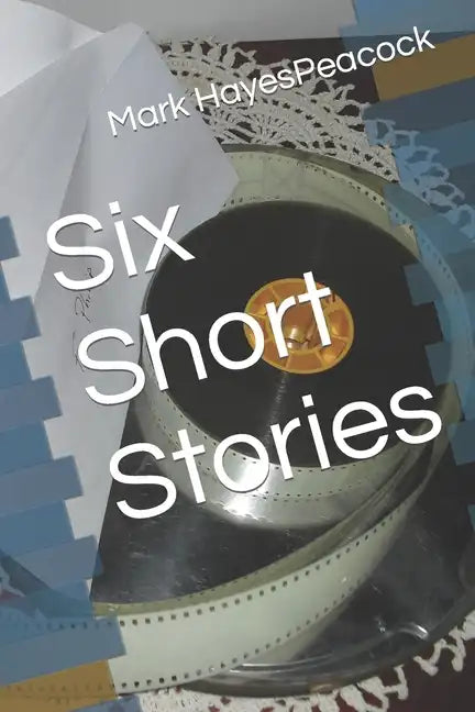 Six Short Stories - Paperback