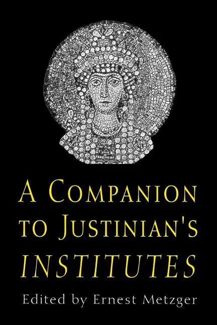 A Companion to Justinian's "institutes" - Paperback