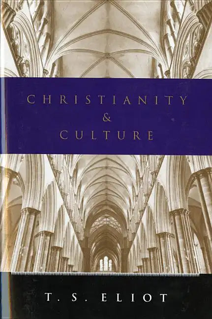 Christianity and Culture: Essays - Paperback