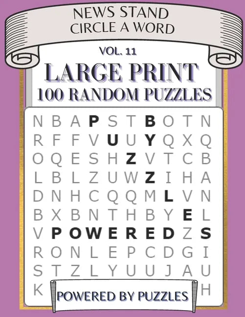 News Stand Circle a Word Vol.11: Large Print 100 Random Puzzles - Paperback