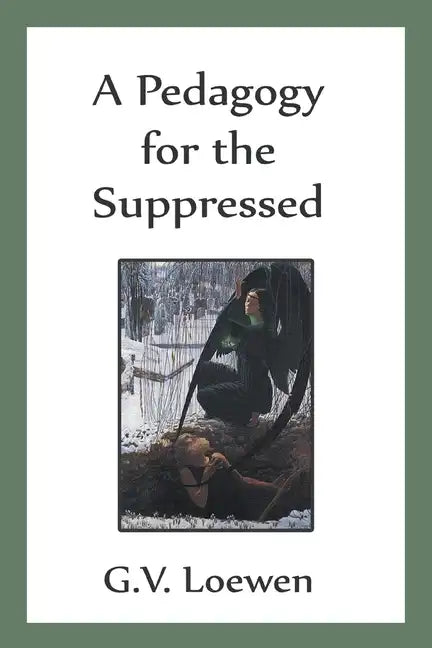 A Pedagogy for the Suppressed - Paperback