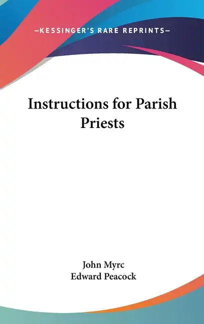 Instructions for Parish Priests - Hardcover