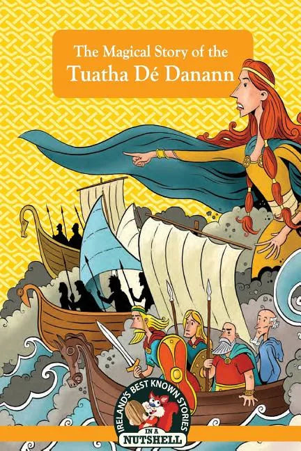 The Magical Story of the Tuatha Dé Danann - Paperback