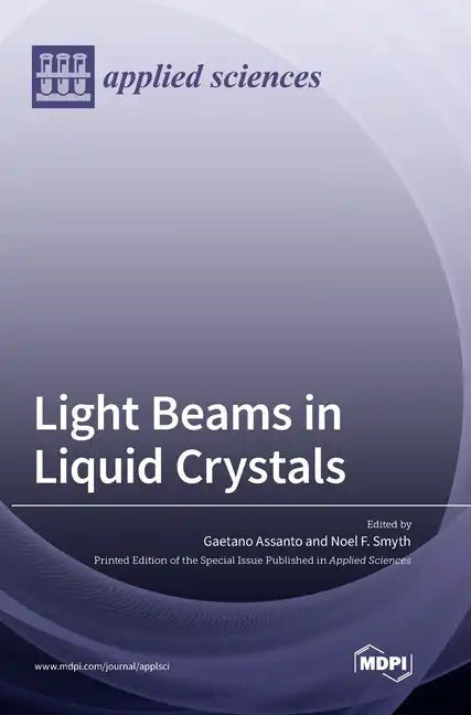 Light Beams in Liquid Crystals - Hardcover