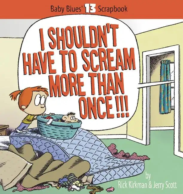 I Shouldn't Have to Scream More Than Once!!! - Paperback