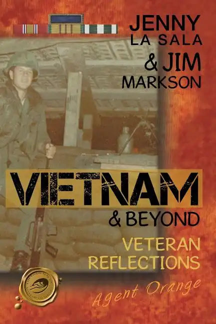 Vietnam & Beyond: Veteran Reflections - Paperback