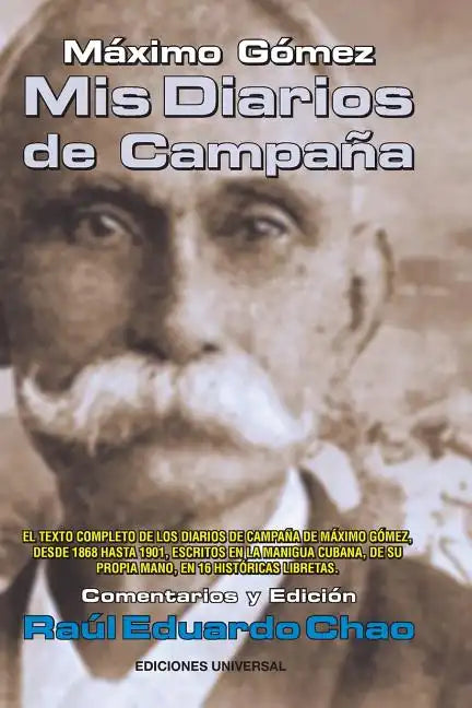 Máximo Gómez: MIS Diarios de Campaña - Paperback