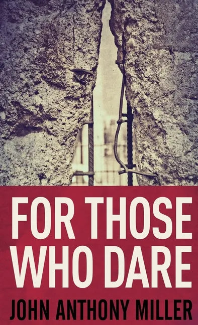 For Those Who Dare - Hardcover