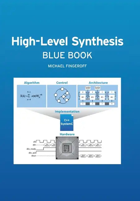High-Level Synthesis Blue Book - Hardcover