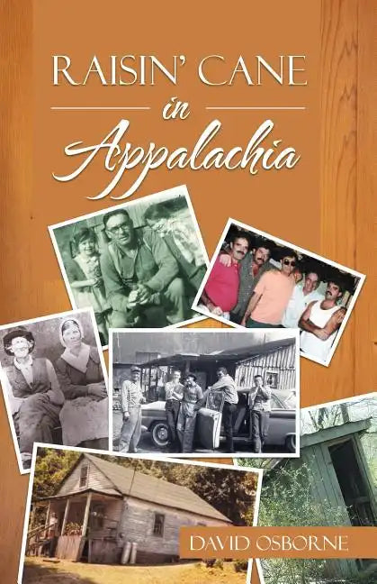 Raisin' Cane in Appalachia - Paperback