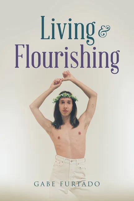 Living & Flourishing - Paperback