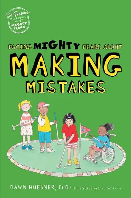 Facing Mighty Fears about Making Mistakes - Paperback