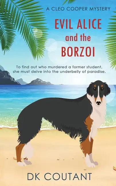 Evil Alice and the Borzoi - Paperback