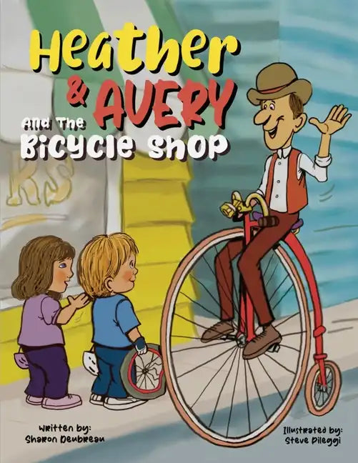 Heather & Avery and the Bicycle Shop - Paperback
