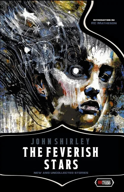 The Feverish Stars: New and Uncollected Stories - Paperback