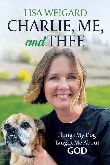 Charlie, Me, and Thee - Paperback