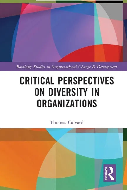 Critical Perspectives on Diversity in Organizations - Paperback