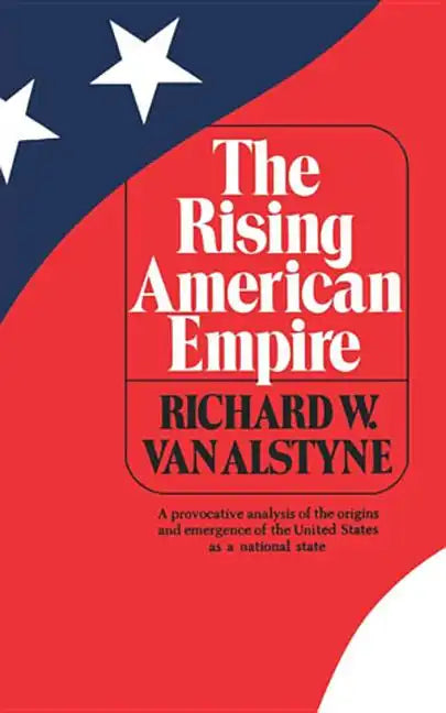 The Rising American Empire - Paperback