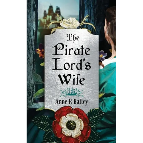The Pirate Lord's Wife: A Novel of the Tudor Court - Paperback