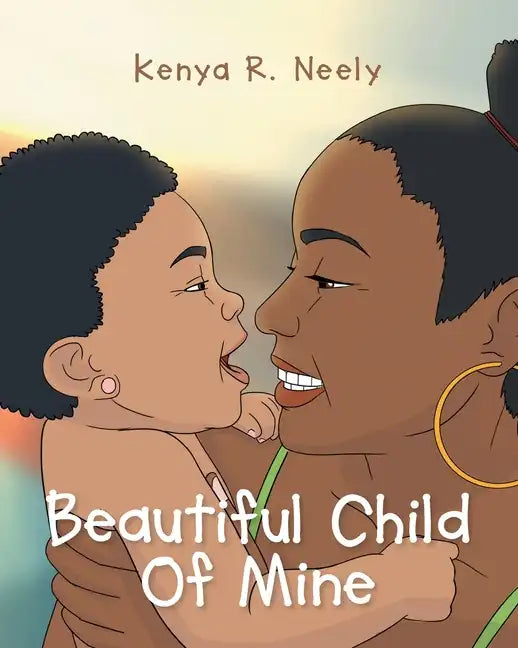 Beautiful Child Of Mine - Paperback