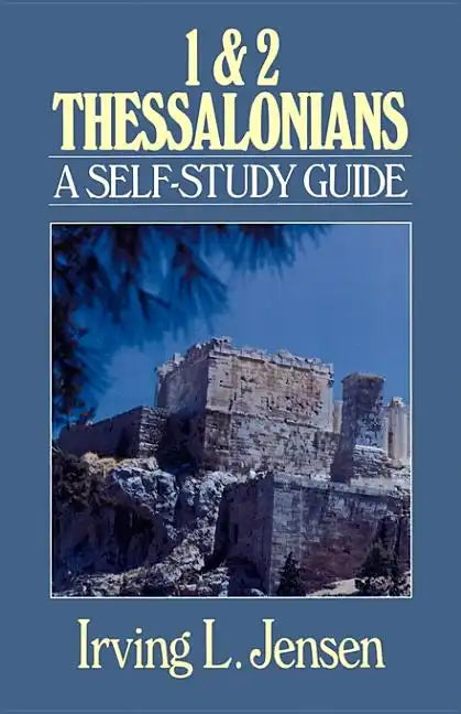 1 & 2 Thessalonians: A Self-Study Guide - Paperback