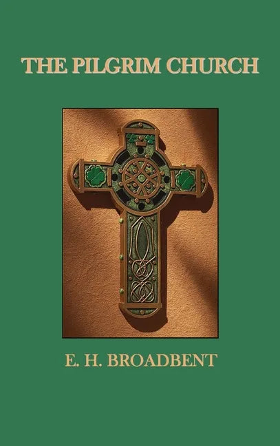 The Pilgrim Church - Hardcover