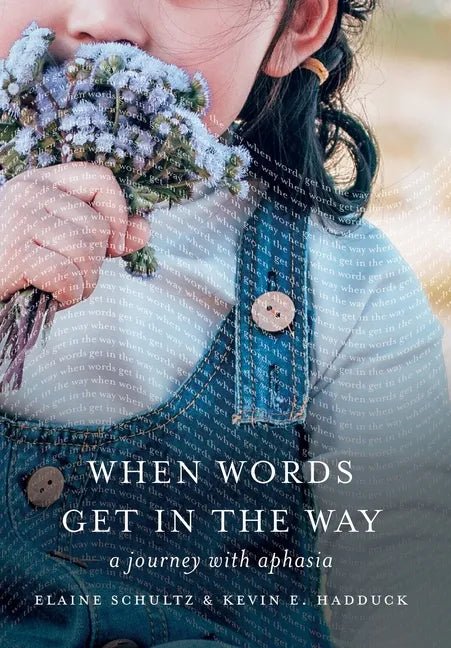 When Words Get in the Way - Hardcover