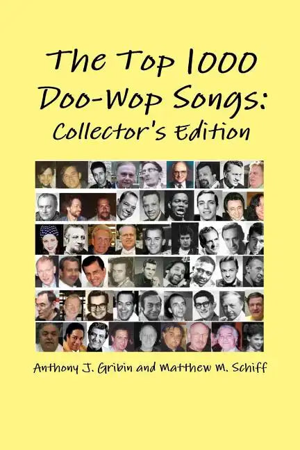 The Top 1000 Doo-Wop Songs: Collector's Edition - Paperback
