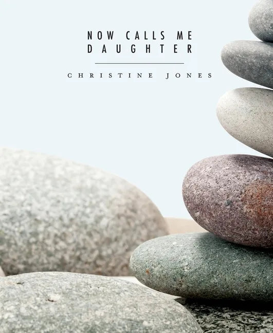 Now Calls Me Daughter - Paperback