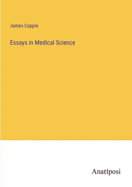Essays in Medical Science - Paperback
