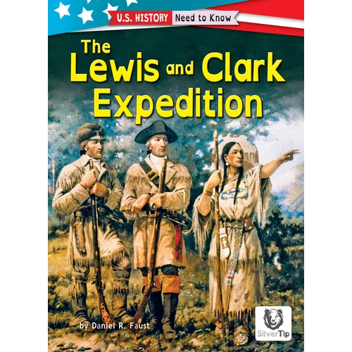 The Lewis and Clark Expedition - Library Binding