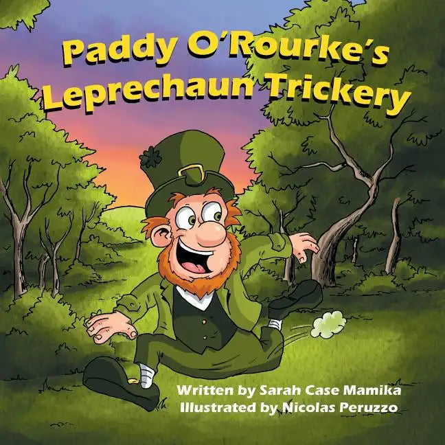 Paddy O'Rourke's Leprechaun Trickery - Paperback