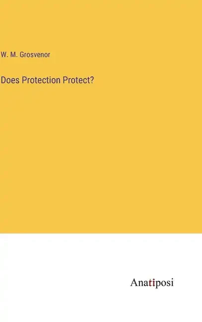 Does Protection Protect? - Hardcover