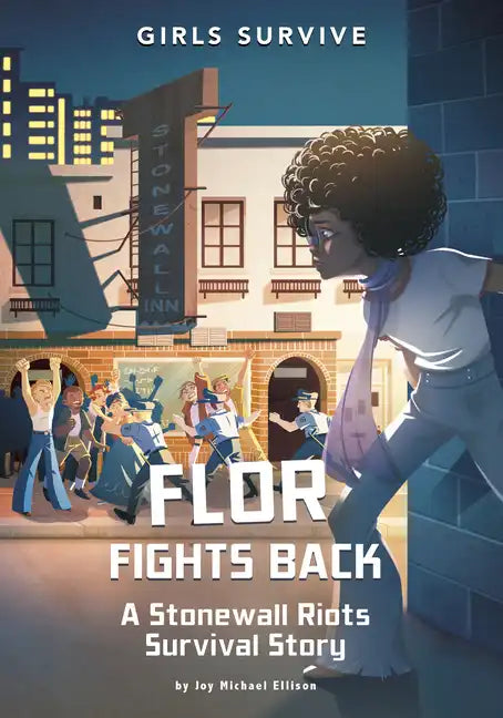Flor Fights Back: A Stonewall Riots Survival Story - Hardcover