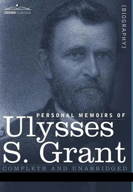 Personal Memoirs of Ulysses S. Grant - Hardcover