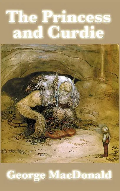 The Princess and Curdie - Hardcover